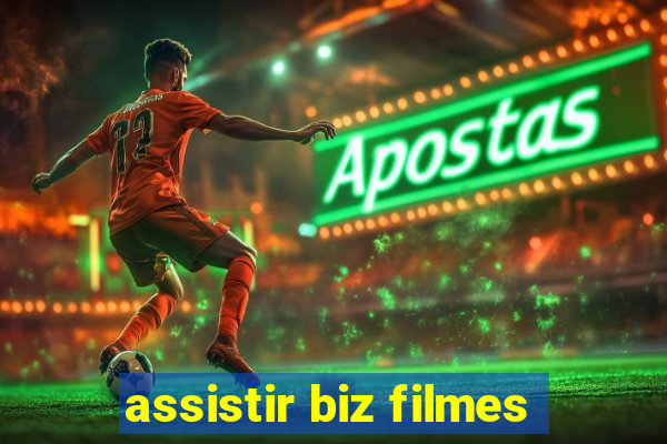 assistir biz filmes